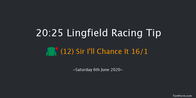 betyourway At Betway Handicap Lingfield 20:25 Handicap (Class 6) 12f Fri 5th Jun 2020