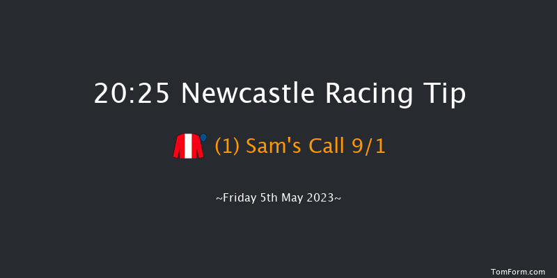 Newcastle 20:25 Handicap (Class 6) 6f Tue 2nd May 2023