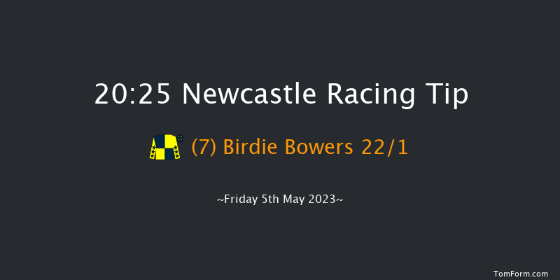 Newcastle 20:25 Handicap (Class 6) 6f Tue 2nd May 2023