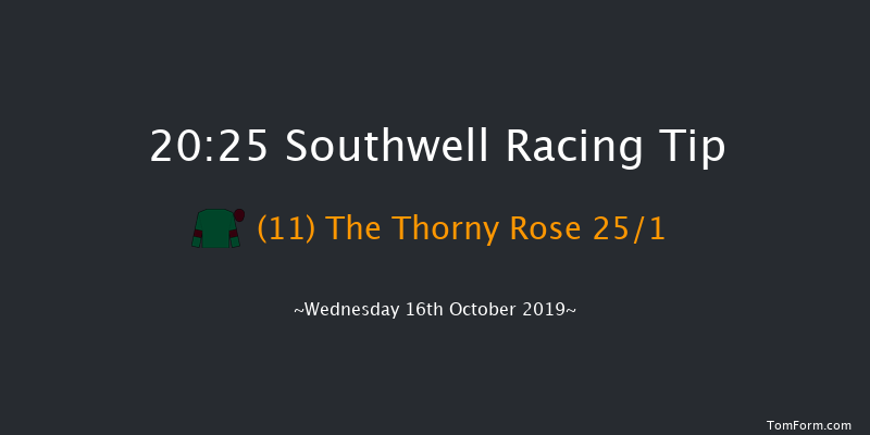 Southwell 20:25 Handicap (Class 6) 8f Thu 10th Oct 2019