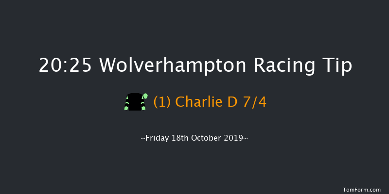 Wolverhampton 20:25 Handicap (Class 4) 16f Thu 17th Oct 2019