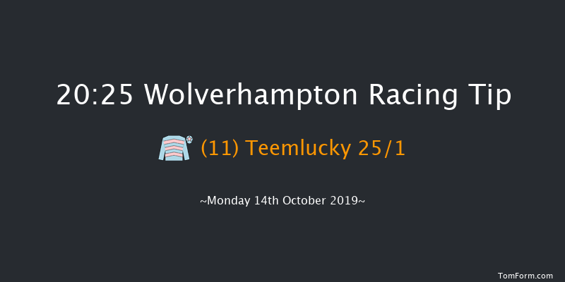 Wolverhampton 20:25 Handicap (Class 6) 12f Sat 12th Oct 2019