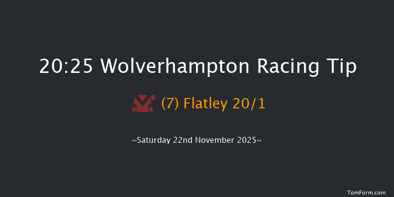 Wolverhampton 20-25 (Class 6) 8f Sat 8th Nov 2025