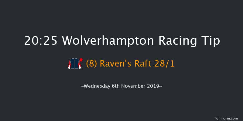 Wolverhampton 20:25 Handicap (Class 6) 10f Wed 30th Oct 2019