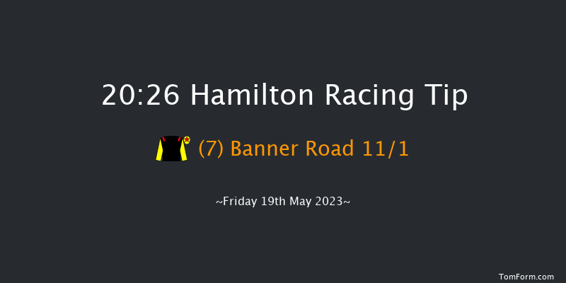 Hamilton 20:26 Handicap (Class 6) 6f Sun 14th May 2023