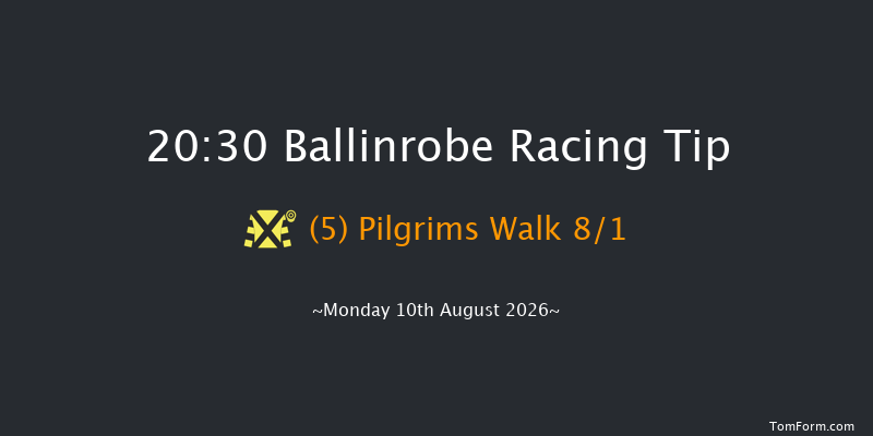 Ballinrobe 20-30 22f Tue 21st Jul 2026