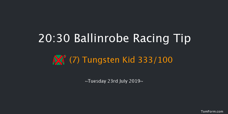 Ballinrobe 20:30 Handicap Hurdle 22f Mon 22nd Jul 2019