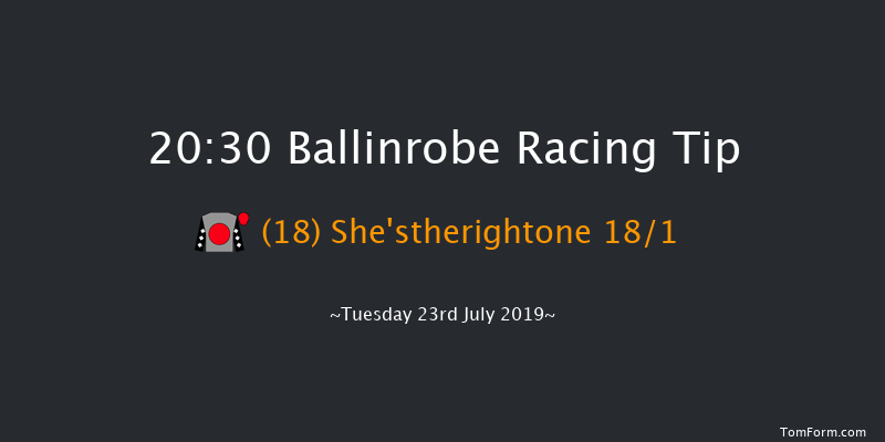 Ballinrobe 20:30 Handicap Hurdle 22f Mon 22nd Jul 2019