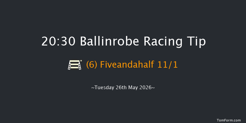 Ballinrobe 20-30 16f Mon 25th May 2026