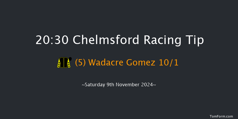Chelmsford  20:30 Handicap (Class 2) 10f Thu 7th Nov 2024