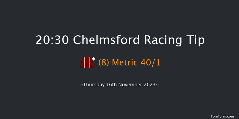 Chelmsford 20:30 Handicap (Class 6) 10f Sat 11th Nov 2023