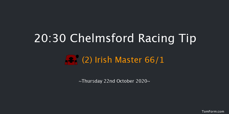 chelmsfordcityracecourse.com Novice Stakes Chelmsford 20:30 Stakes (Class 5) 13f Thu 15th Oct 2020