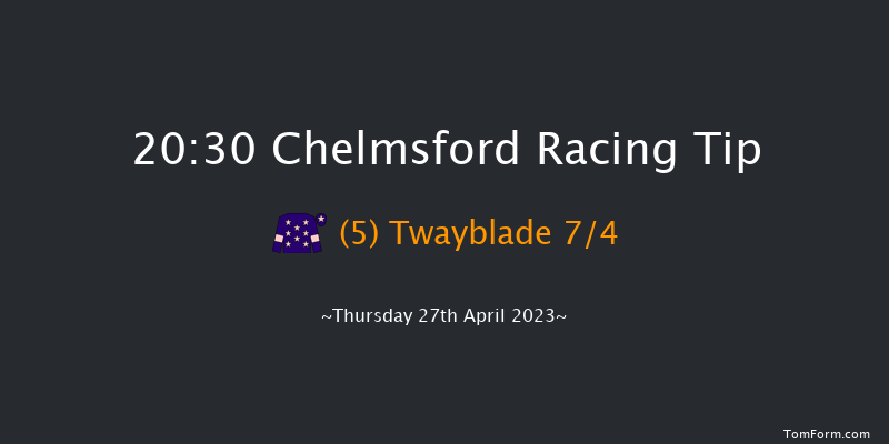 Chelmsford 20:30 Handicap (Class 6) 6f Thu 20th Apr 2023