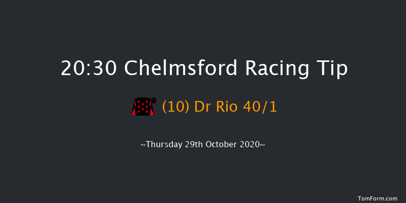 chelmsfordcityracecourse.com Handicap Chelmsford 20:30 Handicap (Class 4) 10f Sat 24th Oct 2020