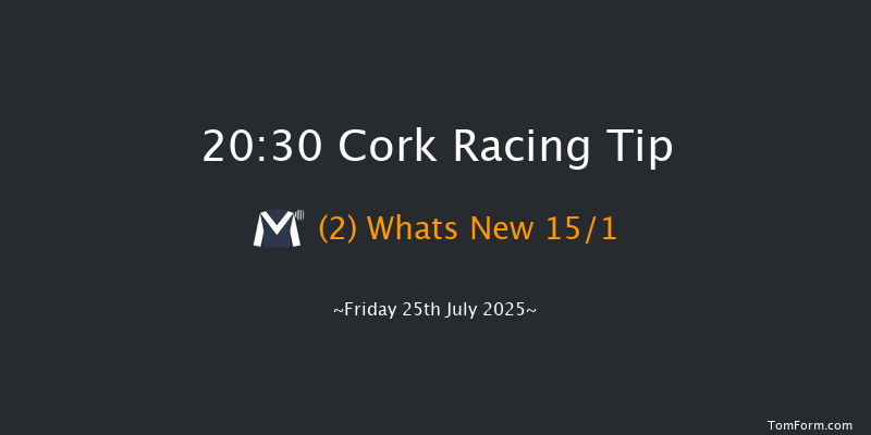 Cork 20-30 12f Fri 11th Jul 2025