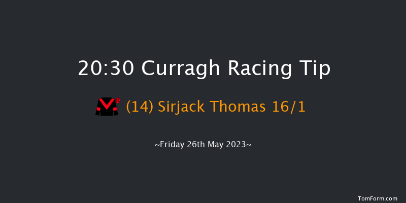 Curragh 20:30 Handicap 8f Mon 1st May 2023