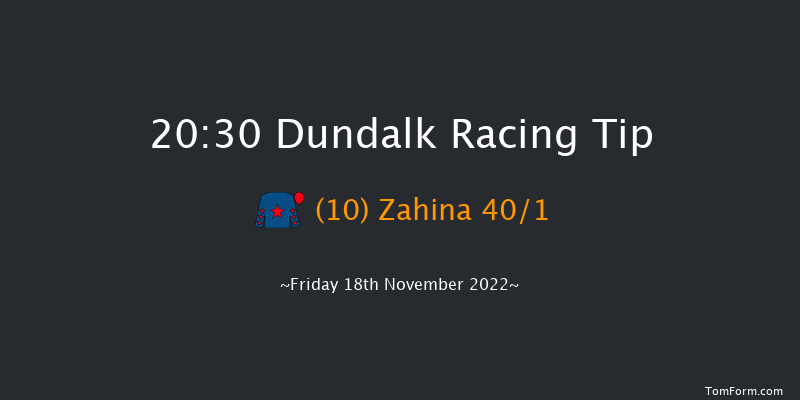 Dundalk 20:30 Handicap 12f Wed 16th Nov 2022