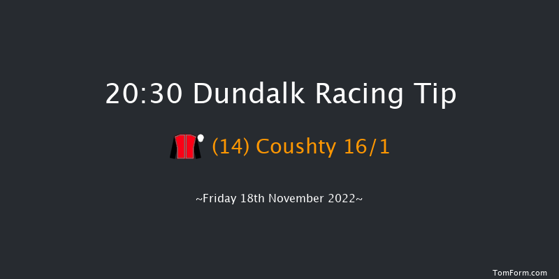 Dundalk 20:30 Handicap 12f Wed 16th Nov 2022