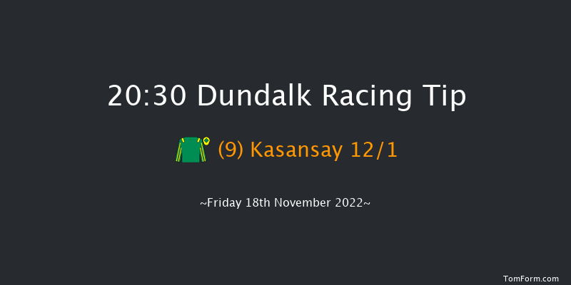 Dundalk 20:30 Handicap 12f Wed 16th Nov 2022