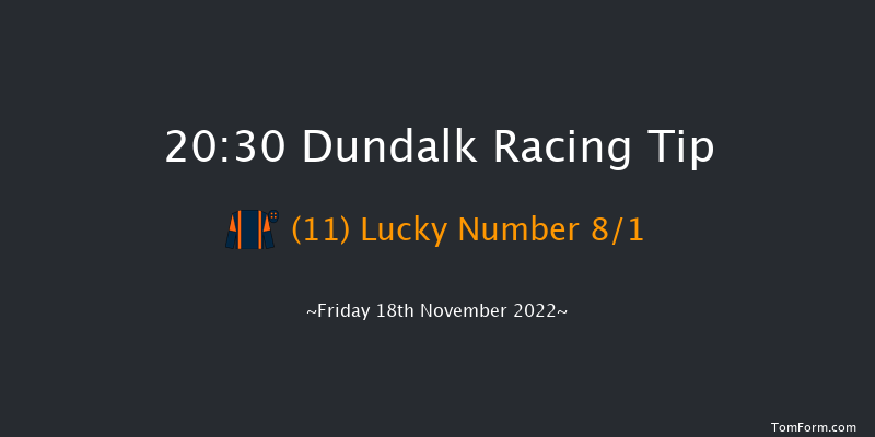 Dundalk 20:30 Handicap 12f Wed 16th Nov 2022