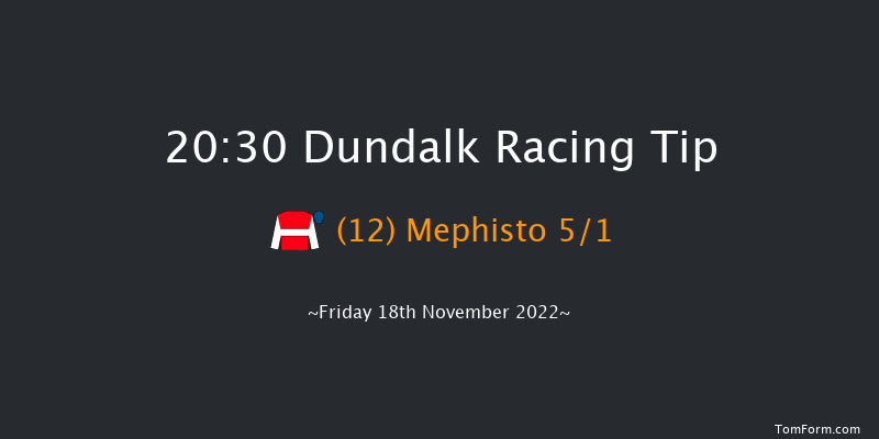 Dundalk 20:30 Handicap 12f Wed 16th Nov 2022
