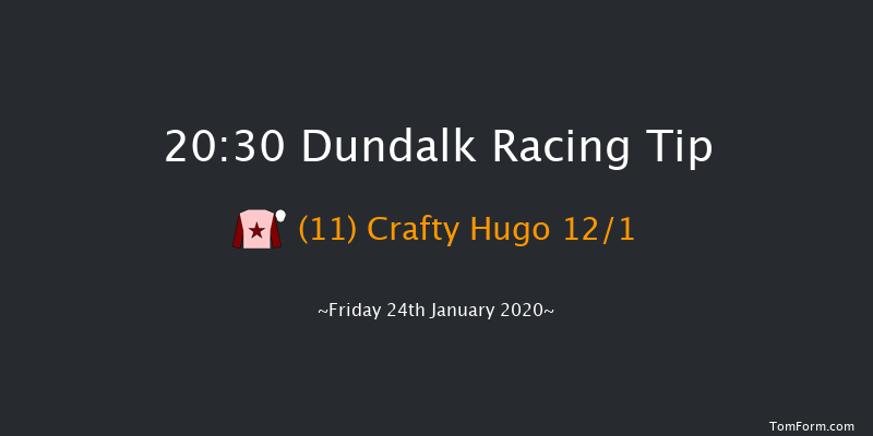Dundalk 20:30 Handicap 7f Fri 17th Jan 2020
