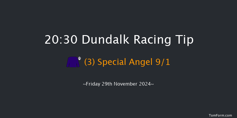 Dundalk  20:30 Handicap 11f Wed 27th Nov 2024