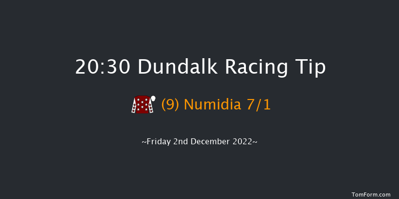 Dundalk 20:30 Handicap 11f Wed 30th Nov 2022