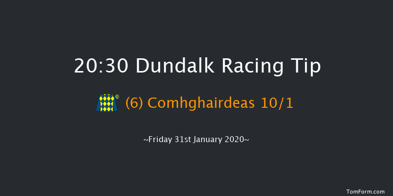 Dundalk 20:30 Handicap 6f Fri 24th Jan 2020