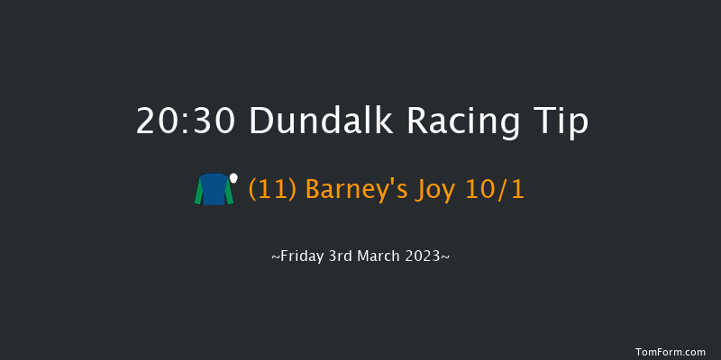 Dundalk 20:30 Handicap 7f Fri 24th Feb 2023