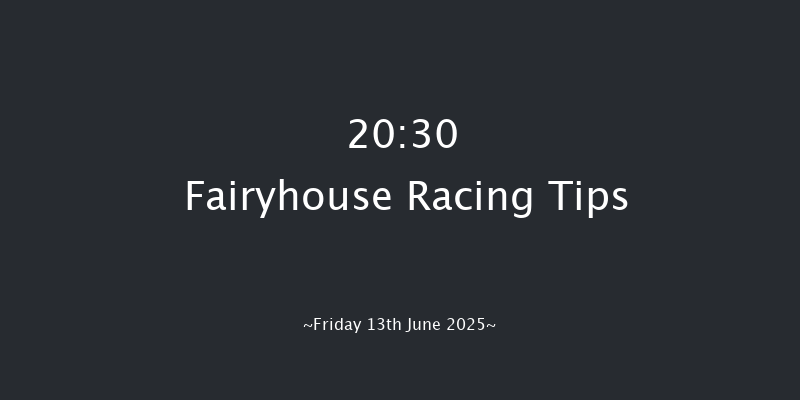 Fairyhouse 20-30 11f Fri 6th Jun 2025