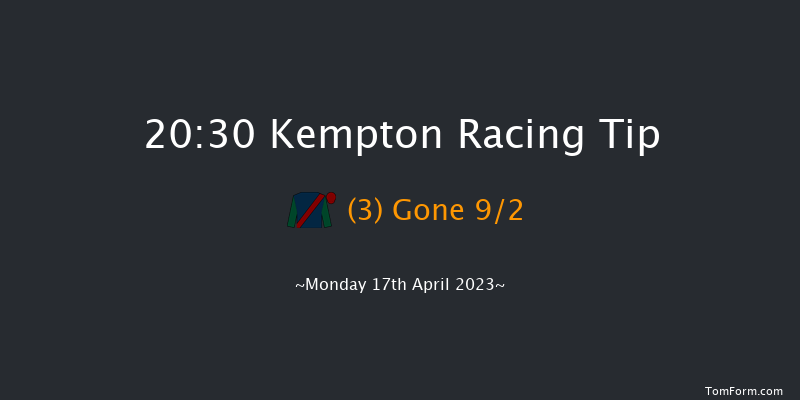 Kempton 20:30 Handicap (Class 6) 8f Wed 12th Apr 2023