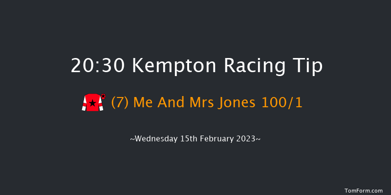 Kempton 20:30 Handicap (Class 6) 12f Fri 10th Feb 2023