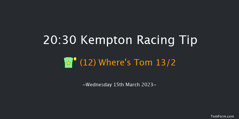 Kempton 20:30 Handicap (Class 6) 12f Fri 10th Mar 2023