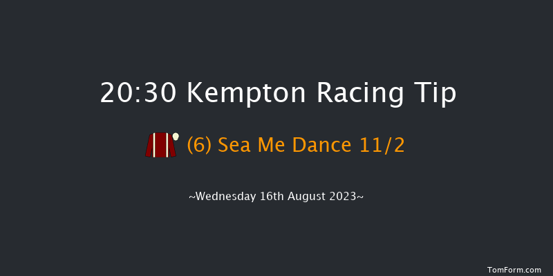 Kempton 20:30 Handicap (Class 5) 11f Mon 14th Aug 2023