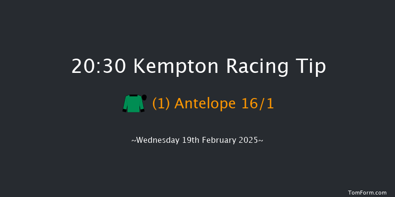 Kempton  20:30 Handicap (Class 6) 12f Wed 12th Feb 2025