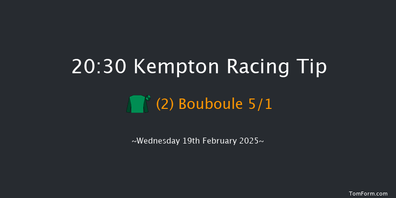 Kempton  20:30 Handicap (Class 6) 12f Wed 12th Feb 2025