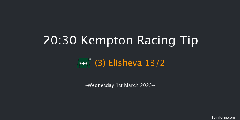 Kempton 20:30 Stakes (Class 6) 6f Sat 25th Feb 2023