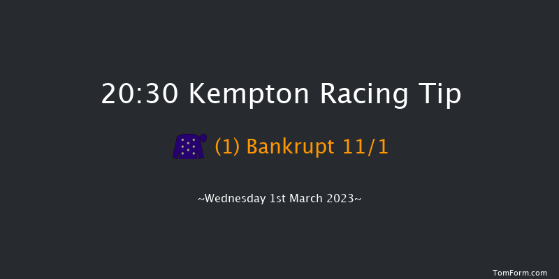 Kempton 20:30 Stakes (Class 6) 6f Sat 25th Feb 2023