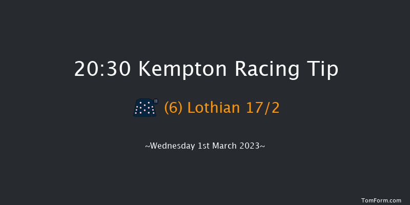 Kempton 20:30 Stakes (Class 6) 6f Sat 25th Feb 2023