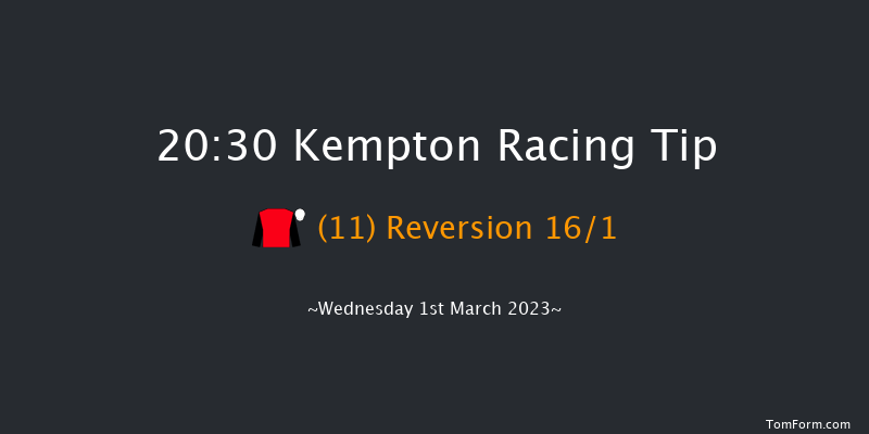 Kempton 20:30 Stakes (Class 6) 6f Sat 25th Feb 2023