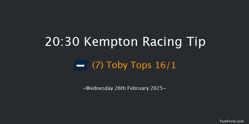 Kempton  20:30 Handicap (Class 5) 16f Sat 22nd Feb 2025