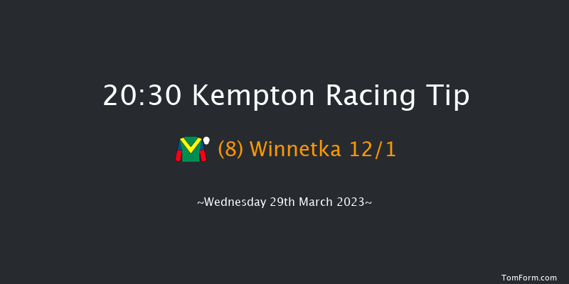 Kempton 20:30 Handicap (Class 6) 6f Sat 18th Mar 2023