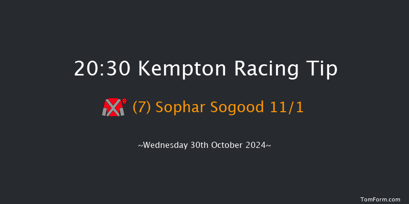 Kempton  20:30 Handicap (Class 6) 16f  Wed 23rd Oct 2024