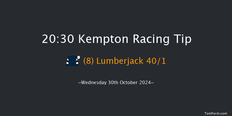 Kempton  20:30 Handicap (Class 6) 16f  Wed 23rd Oct 2024