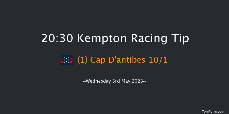 Kempton 20:30 Handicap (Class 6) 8f Mon 1st May 2023