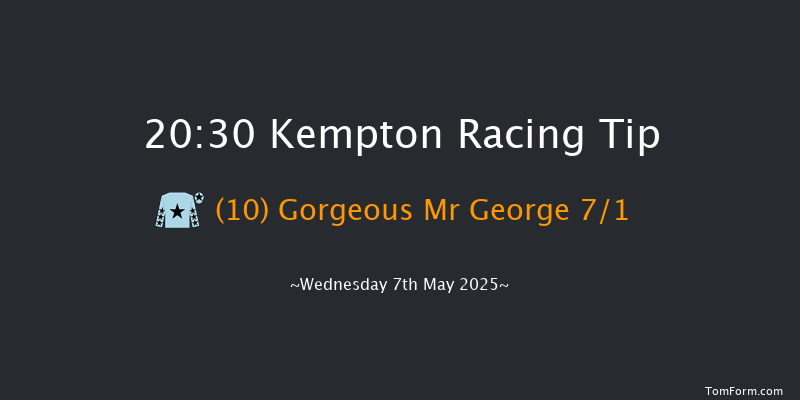 Kempton 20-30 (Class 6) 6f Mon 5th May 2025