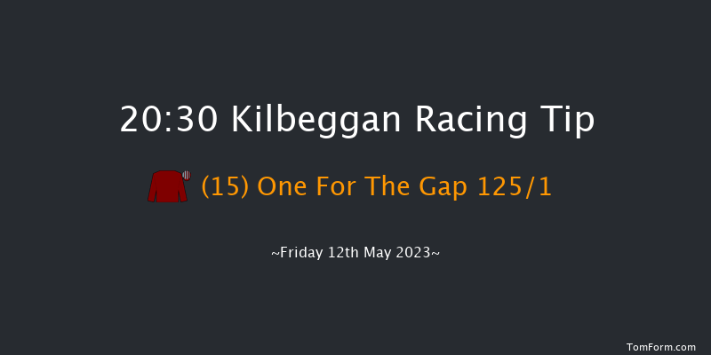Kilbeggan 20:30 NH Flat Race 16f Fri 21st Apr 2023