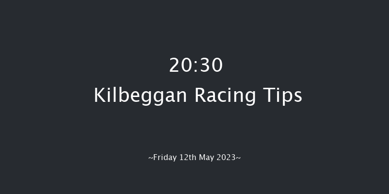 Kilbeggan 20:30 NH Flat Race 16f Fri 21st Apr 2023