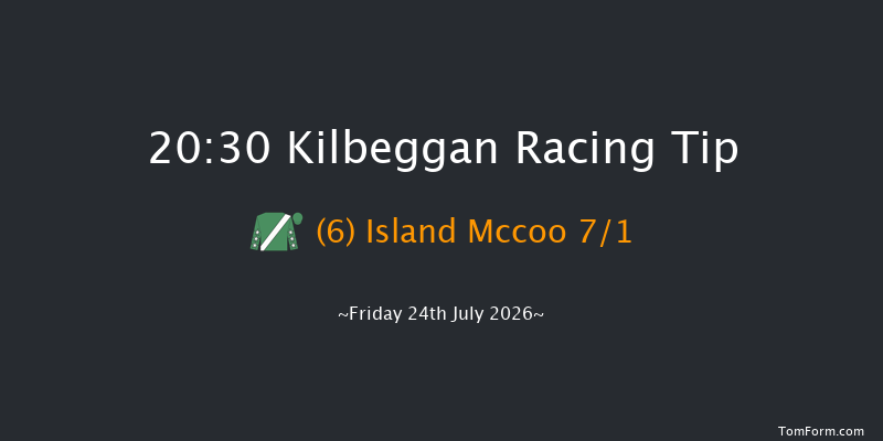 Kilbeggan 20-30 20f Fri 10th Jul 2026